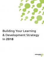 Building your learning and development strategies in 2018